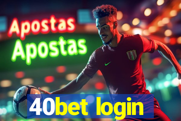 40bet login